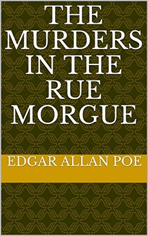 The Murders in the Rue Morgue