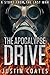 The Apocalypse Drive by Justin Coates