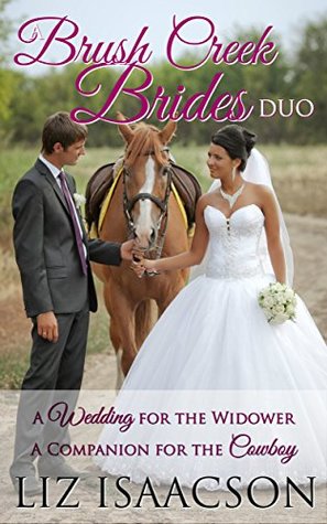 A Brush Creek Brides Duo: A Wedding for the Widower & A Companion for the Cowboy (Kindle Edition)
