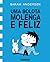 Uma bolota molenga e feliz