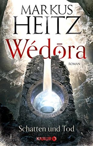Schatten und Tod (Wédora, #2)