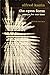 The Open Form: Essays for O...