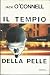 Il Tempio della Pelle (Quinsigamond #3)