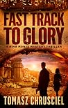 Fast Track to Glory (Nina Monte Mystery #1)