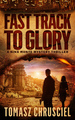 Fast Track to Glory (Nina Monte Mystery #1)