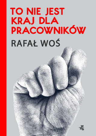 To nie jest kraj dla pracowników (Paperback)