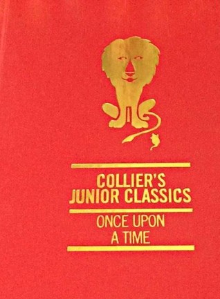 Once Upon A Time (Collier's Junior Classics: The Young Folks Shelf of Books, Volume 2)