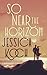 So Near the Horizon (The Danny Trilogy, #1)