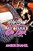 He Got The Streets And My Heart On Lock by Amber Shanel
