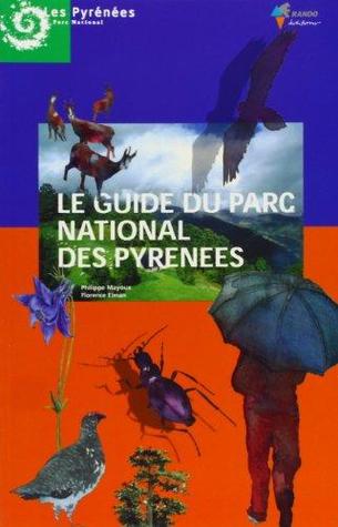 Le Guide du Parc National des Pyrénées (Paperback)