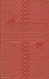 Fairy Tales and Fables (The New Junior Classics: The Young Folks Shelf of Books #1)