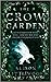 The Crow Garden