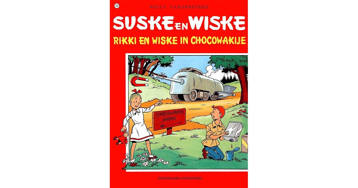 Rikki en Wiske in Chocowakije by Willy Vandersteen