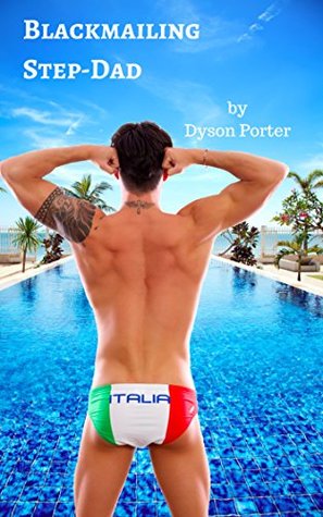 Blackmailing Stepdad: Episode 1 (Kindle Edition)