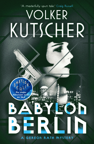 Babylon Berlin (Gereon Rath #1)