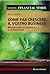 Come far crescere il vostro business: Moltiplicare la clientela e la redditività (Italian Edition)
