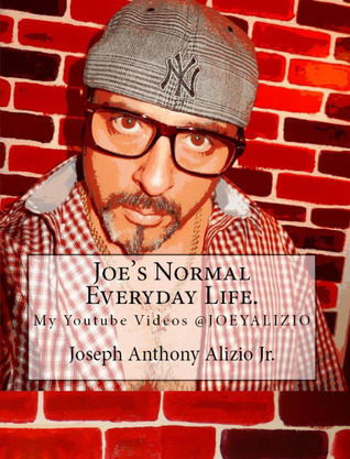 Joe's Normal Everyday Life
