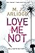 Love Me Not (Helen Grace, #7)