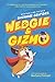 Wedgie & Gizmo by Suzanne Selfors