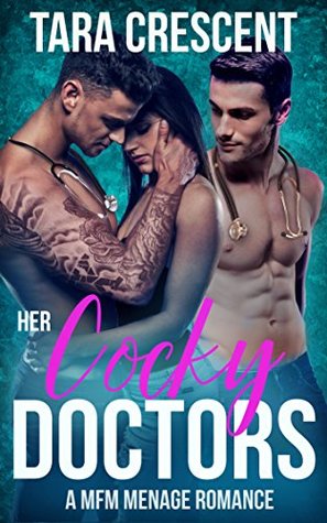 Her Cocky Doctors (Cocky, #1)