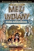 Mezi indiány: Dcera náčelníkova
