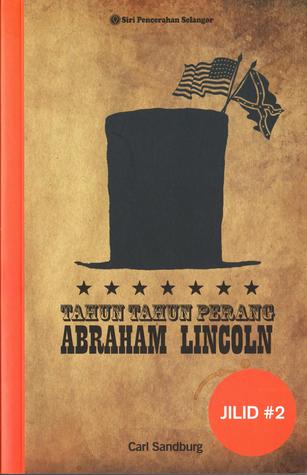 Abraham Lincoln : Tahun-Tahun Perang (Jilid 2)