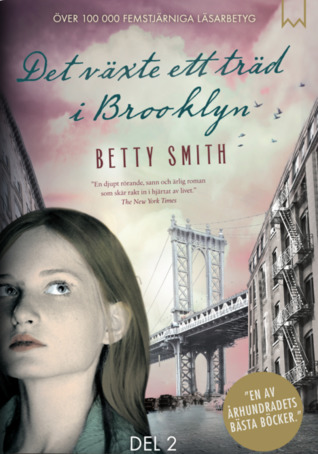 Det växte ett träd i Brooklyn - Del 2