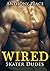 Wired: Skater Dudes