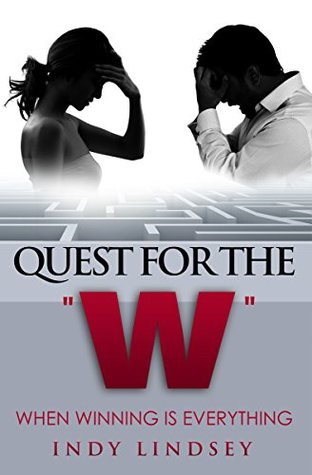 Quest For The W (Kindle Edition)