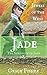 The Strength of Jade (Jewel...