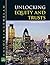 Unlocking Equity and Trusts (Unlocking the Law)