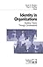 Identity in Organizations: Building Theory Through Conversations (Foundations for Organizational Science)