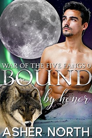 Bound by Honor (War of the Five Fangs, #0)