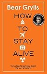 How to Stay Alive...