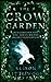 The Crow Garden