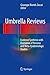 Umbrella Reviews: Evidence Synthesis with Overviews of Reviews and Meta-Epidemiologic Studies