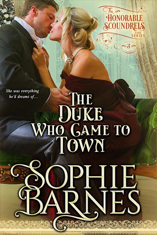 The Duke Who Came To Town (The Honorable Scoundrels, #3)
