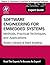 Software Engineering for Embedded Systems by Gary Stringham