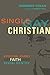 Single, Gay, Christian by Gregory Coles