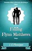 Failing Flynn Matthews