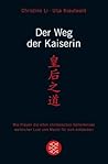 Der Weg der Kaise...