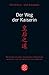 Der Weg der Kaiserin: wie Frauen die alten chinesischen Geheimnisse weiblicher Lust und Macht für sich entdecken