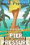 Pier Pressure