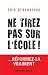 Ne tirez pas sur l'école !