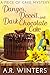 Danger, Deceit and Dark Chocolate Cake (Piece of Cake Mysteries, #3) by A.R. Winters