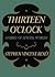Thirteen O'Clock: Stories o...