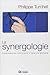 La Synergologie by Philippe Turchet