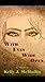 With Eyes Wide Open by Kelly J. McMullin