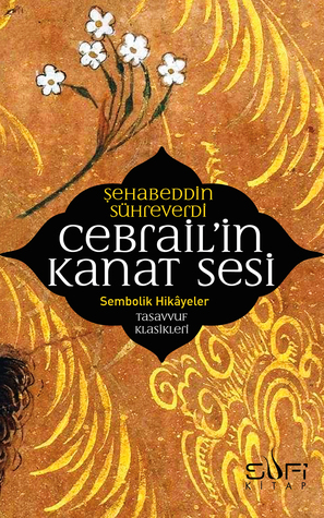 Cebrail'in Kanat Sesi - Sembolik Hikâyeler