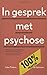 In gesprek met psychose